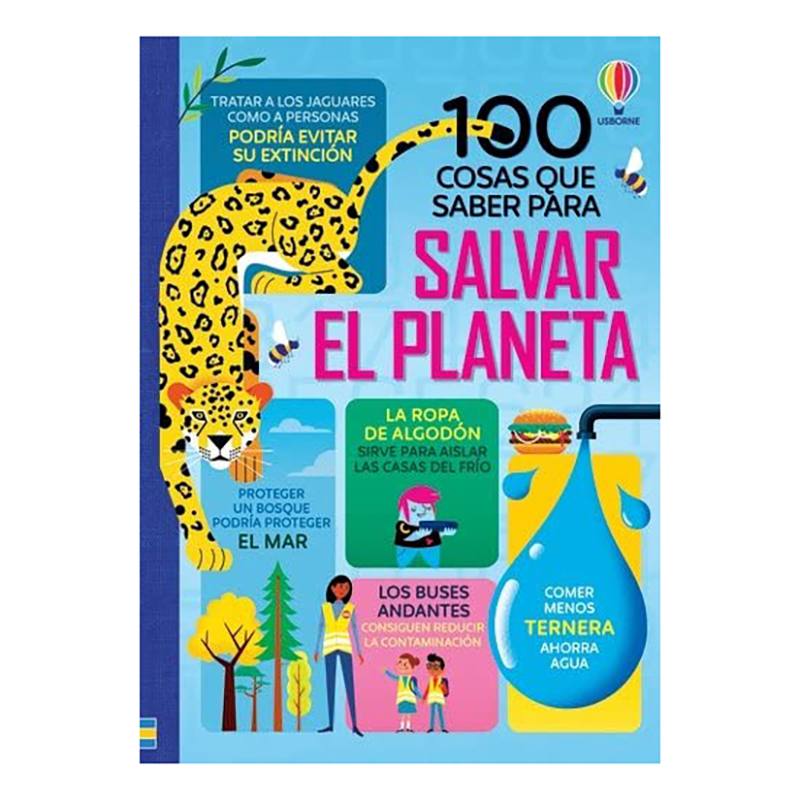Libro 100 Cosas Que Saber Sobre Salvar El Planeta