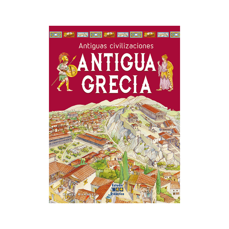 Libro Antigua Civilizaciones Antigua Grecia Autor Renzo Barsotti 40 Pag Pasta Dura