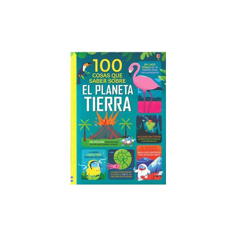 Libro 100 Cosas Que Saber Sobre El Planeta Tierra