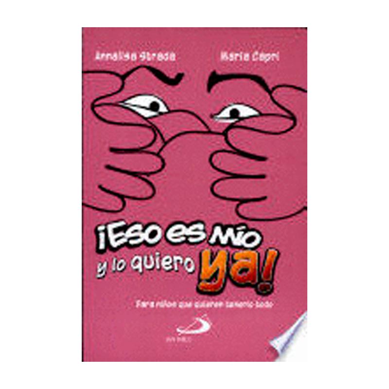 Eso Es Mio Y Lo Quiero Ya!