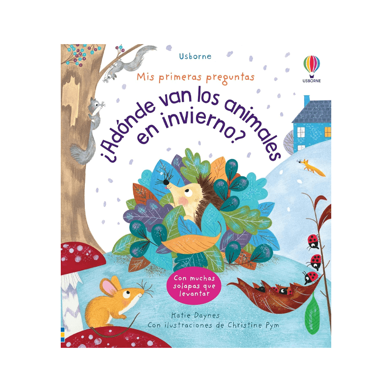 Libro Mis Primeras Preguntas ¿Adónde Van Los Animales En Invierno?