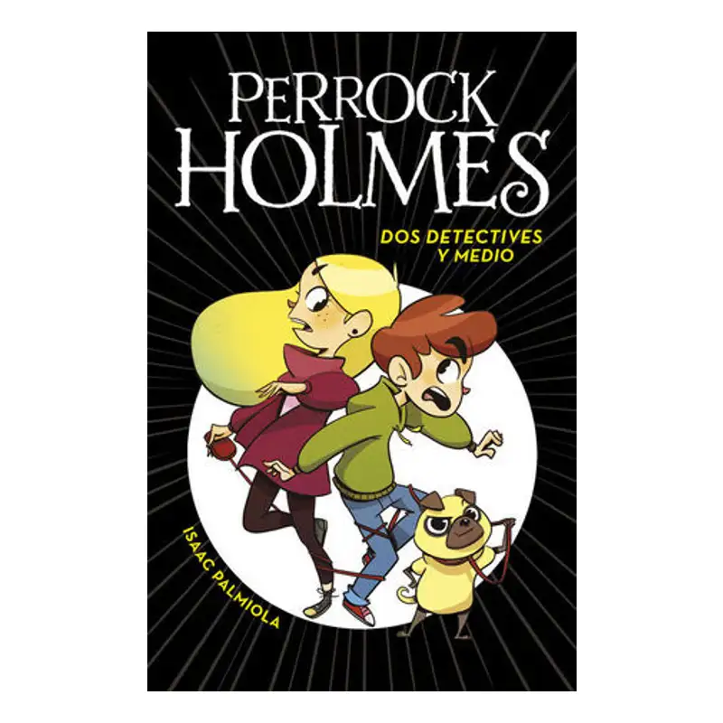 Libro Perrock Holmes 1 Dos Detectives Y Medio
