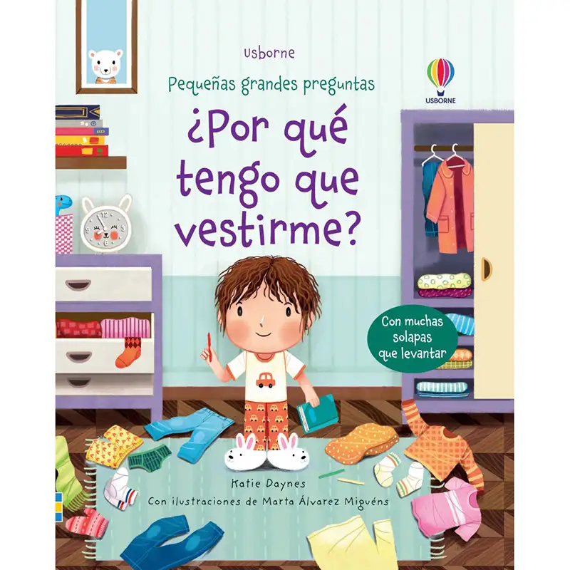Libro Pequeñas Grandes Preguntas: ¿Por Que Tengo Que Vestirme?