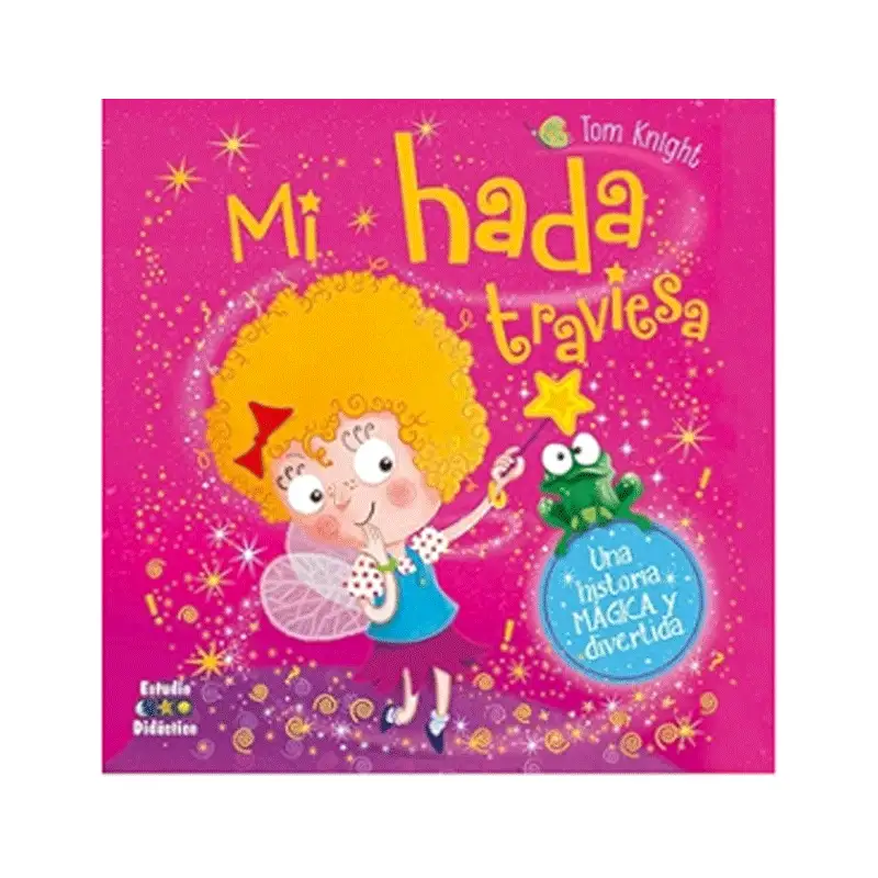 Libro Mi Hada Traviesa Autor Tom Knight 24 Pag Pasta Dura